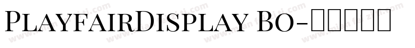 PlayfairDisplay Bo字体转换
